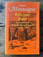 Michel de Montaigne - Reis naar Italië, Meulenhoff, 1999, 3e, Boeken, Gelezen, Ophalen of Verzenden, 15e en 16e eeuw, Europa