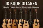 Gezocht: Takamine, Martin, Gibson, Taylor, Godin, Blueridge, Muziek en Instrumenten, Snaarinstrumenten | Gitaren | Akoestisch
