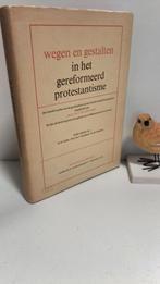 Balke, Dr. W. (redactie); Wegen en gestalten, Ophalen of Verzenden, Gelezen, Christendom | Protestants