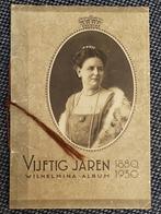 50 jaren Wilhelmina album 1930, Nederland, Tijdschrift of Boek, Gebruikt, Ophalen of Verzenden