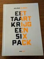 Jelmer de Boer - Eet taart, krijg een sixpack, Ophalen of Verzenden, Zo goed als nieuw, Jelmer de Boer