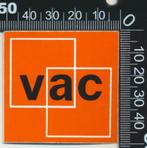Sticker: VAC, Ophalen of Verzenden, Zo goed als nieuw, Bedrijf of Vereniging