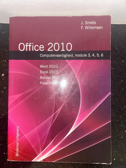 Office 2010 Computervaardigheid – Word, Excel, Access & PPT, Boeken, Schoolboeken, Zo goed als nieuw, Informatica en Computer