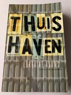 Lorraine Adams; Thuishaven, Ophalen of Verzenden, Zo goed als nieuw