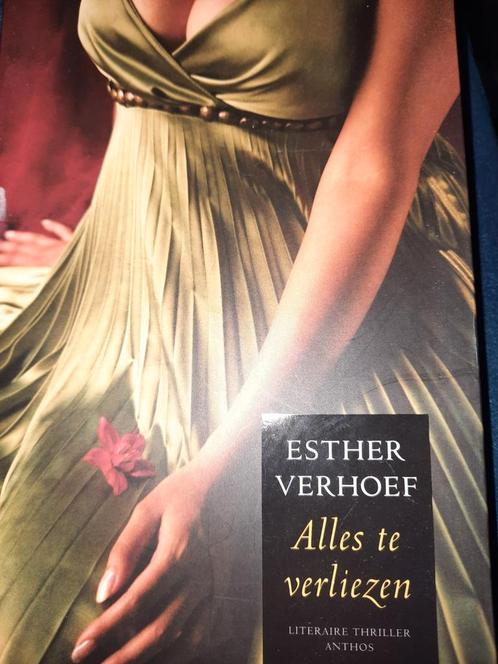 Esther Verhoef - Alles te verliezen, Boeken, Thrillers, Zo goed als nieuw, Nederland, Verzenden