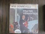 Single - Wim Sonneveld - Frater Venantius, Cd's en Dvd's, Vinyl Singles, Ophalen, Gebruikt, Nederlandstalig, Single