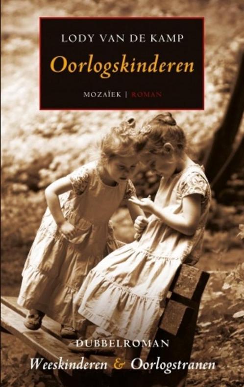 Lody van de Kamp Oorlogskinderen. dubbelroman, Boeken, Literatuur, Gelezen, Nederland, Ophalen of Verzenden