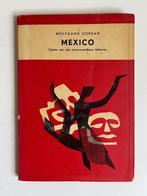 Mexico. Schets van zijn onverwoestbare faktoren, Ophalen of Verzenden, Wolfgang Gordan, Noord-Amerika