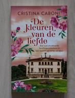 Cristina Caboni - DE KLEUREN van de LIEFDE -  Familiegesch, Europa overig, Ophalen of Verzenden, Zo goed als nieuw, Cristina Caboni