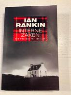 Interne Zaken - Ian Rankin, Boeken, Thrillers, Ophalen of Verzenden, Zo goed als nieuw, Europa overig
