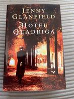 Hotel Quadriga - Jenny Glanfield, Boeken, Romans, Ophalen of Verzenden, Zo goed als nieuw