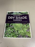 Planting the Dry Shade Garden, Boeken, Ophalen of Verzenden, Zo goed als nieuw