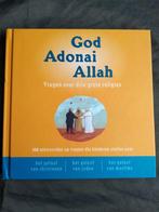God, Adonai, Allah / Vragen over drie grote religies, Boeken, Ophalen of Verzenden, Zo goed als nieuw