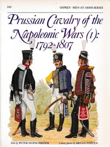 Prussian Cavalry of the Napoleontic Wars (1): 1792-1807 beschikbaar voor biedingen