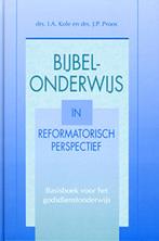Drs. I. A. Kole, Drs. J. P. Proos: Bijbels onderwijs .., Ophalen of Verzenden, Gelezen, Drs. I. A. Kole e.a., Christendom | Protestants