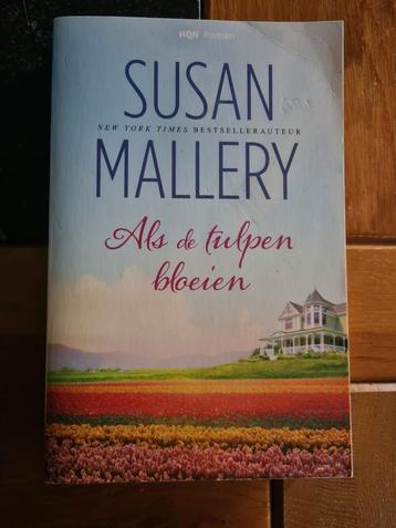 Susan Mallery - Als de tulpen bloeien beschikbaar voor biedingen