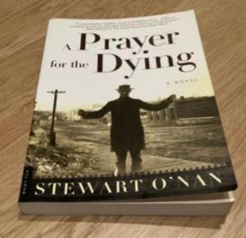 Stewart O'Nan A Prayer for the Dying de 1e druk!, Boeken, Taal | Engels, Nieuw, Verzenden