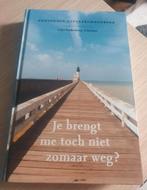 C. Vredenburg-Schouten - Je brengt me toch niet zomaar weg, Ophalen of Verzenden, Zo goed als nieuw, Spiritualiteit algemeen, Achtergrond en Informatie