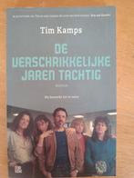 Tim Kamps - De verschrikkelijke jaren tachtig, Ophalen of Verzenden, Zo goed als nieuw, Nederland, Tim Kamps
