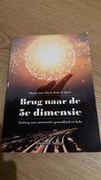 Daniëlle Stotijn - Brug naar de 5e dimensie, Achtergrond en Informatie, Spiritualiteit algemeen, Ophalen of Verzenden, Zo goed als nieuw