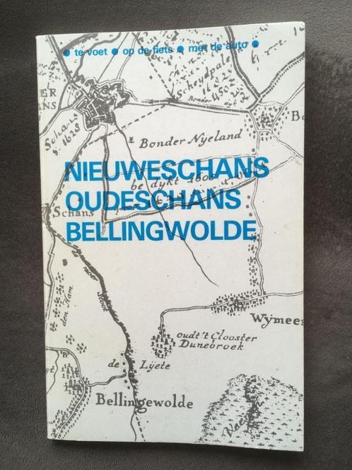 Nieuweschans Oudeschans Bellingwolde Groningen, Boeken, Geschiedenis | Stad en Regio, Zo goed als nieuw, 20e eeuw of later, Ophalen of Verzenden