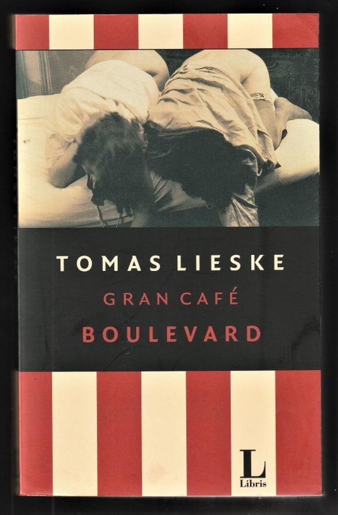 GRAN CAFÉ BOULEVARD - Tomas Lieske, Boeken, Literatuur, Zo goed als nieuw, Ophalen of Verzenden