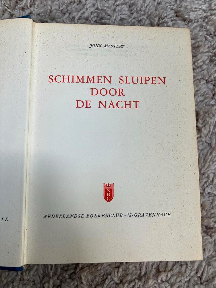 Schimmen Sluipen Door de Nacht - John Masters, Boeken, Romans, Ophalen of Verzenden
