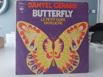 7" Single Danyel Gerard - Butterfly / Le Petit Ours En Pluch beschikbaar voor biedingen