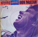 Don McLean - Crying, Cd's en Dvd's, Vinyl Singles, Gebruikt, 7 inch, Single, Ophalen of Verzenden