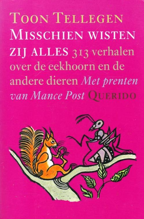 MISSCHIEN WISTEN ZIJ ALLES - Toon Tellegen, Boeken, Kinderboeken | Jeugd | onder 10 jaar, Gelezen, Verzenden