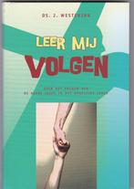 Westerink, Ds.J. - Leer mij volgen, Ophalen of Verzenden, Zo goed als nieuw, Westerink, Ds.J., Christendom | Protestants