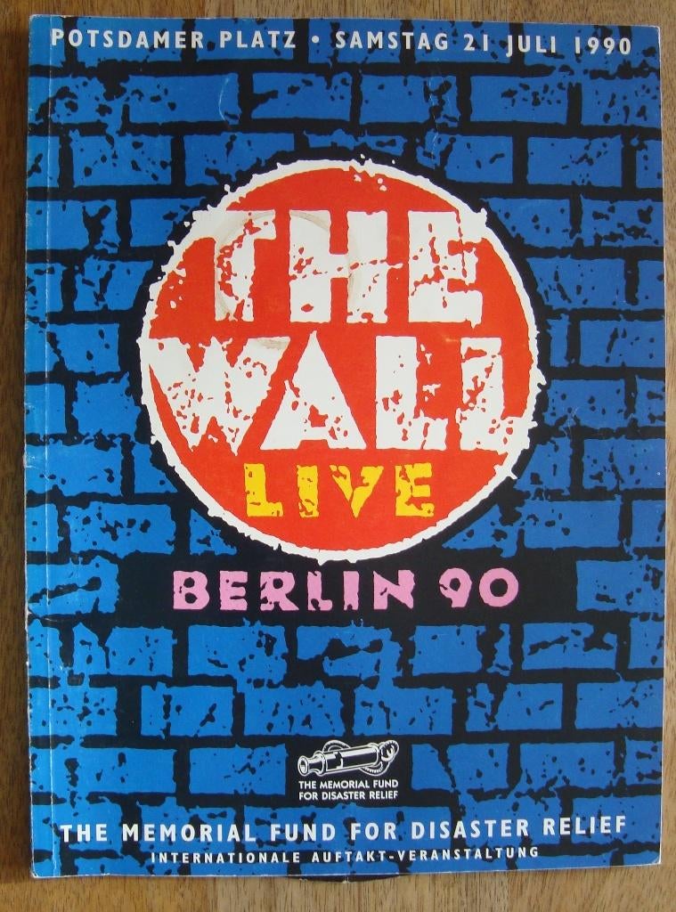 The Wall Live Potsdamer Platz Samstag 21 juli 1990 Berlin, Gelezen, Diverse auteurs, Ophalen of Verzenden, Overige onderwerpen