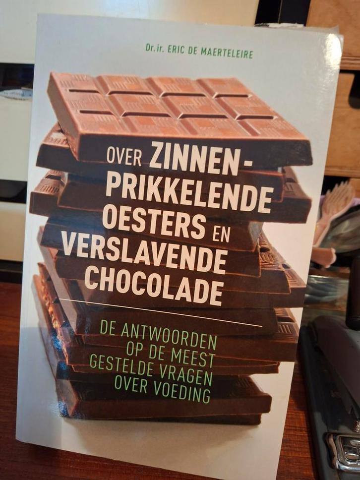 Over zinnenprikkelende oesters en verslavende chocolade, Boeken, Wetenschap, Zo goed als nieuw, Sociale wetenschap, Verzenden