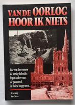 Van de oorlog hoor ik niets -dove vrouw 25 jaar WO I, Boeken, Tweede Wereldoorlog, Verzenden, Nieuw, Overige onderwerpen