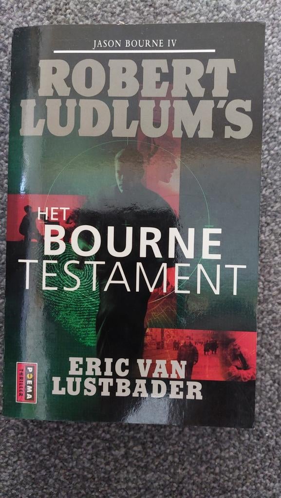 Het Bourne Testament - Robert Ludlum's Jason Bourne IV, Ophalen of Verzenden, Gelezen, Eric Van Lustbader