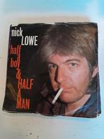 Nick lowe 7 inch half a boy & half a man, Ophalen of Verzenden, Zo goed als nieuw, Pop