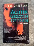 John Grisham - Achter Gesloten Deuren / The Pelican Brief, Ophalen of Verzenden, Gelezen