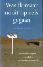 Roger Rapoport, Was ik maar nooit op reis gegaan, Europa, Ophalen of Verzenden, Reisgids of -boek, Gelezen