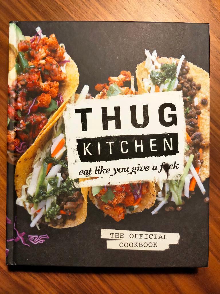 Thug Kitchen - Eat like you give a f*ck! (2014) - als nieuw, Ophalen of Verzenden, Zo goed als nieuw, Europa
