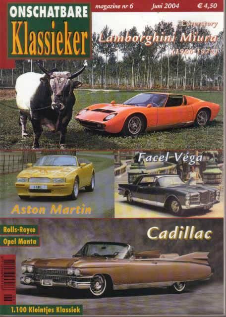 OK 6 2004 : Lamborghini Miura - Opel Manta A - Rally Peugeot, Boeken, Auto's | Folders en Tijdschriften, Gelezen, Algemeen, Ophalen of Verzenden