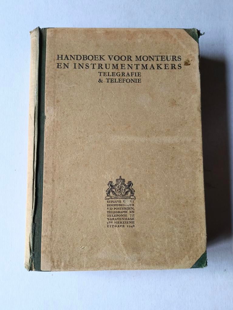 Handboek PTT monteurs Instrumentenmakers 1948, Ophalen of Verzenden, Gelezen