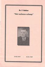Ds. F. Bakker - Het verloren schaap - Preekbrochure Lukas 15, Ophalen of Verzenden, Zo goed als nieuw, Ds. F. Bakker, Christendom | Protestants