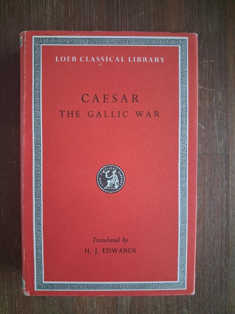 Caesar - The Gallic War - Loeb Classical Library #72, Ophalen of Verzenden, Voor 1940, Gelezen, Algemeen