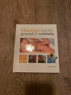 Massage Sportief, gezond en weldadig, Ophalen of Verzenden, Gelezen, Gezondheid en Conditie