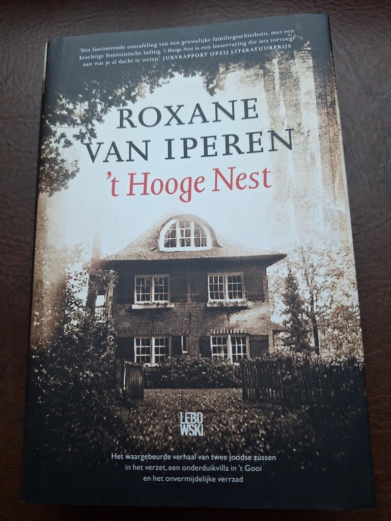 Roxane van Iperen - 't Hooge Nest, Ophalen of Verzenden, Zo goed als nieuw, Roxane van Iperen
