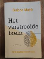 Het verstrooide brein - Gabor Maté (ADD begrijpen), Ophalen of Verzenden, Gabor Maté