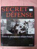 Secret défense histoire du renseignement militaire francais, Ophalen of Verzenden, Nieuw, Overige merken