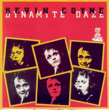LP: Kevin Coyne – Dynamite Daze  beschikbaar voor biedingen