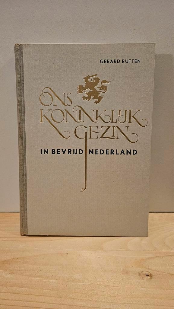 Ons Koninklijk Gezin in Bevrijd Nederland, Boeken, Oorlog en Militair, Gelezen, 1945 tot heden, Ophalen of Verzenden