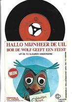 FABELTJESKRANT  SINGLE 7"HALLO MIJNHEER DEN UIL 1969, Gebruikt, 7 inch, Single, Ophalen of Verzenden